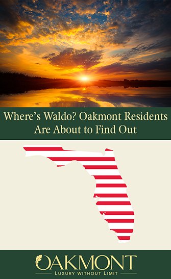 Where’s Waldo? Oakmont Residents Are About to Find Out